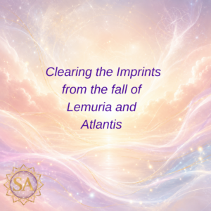Clearing the Imprints from the fall of Lemuria and Atlantis Sacred Activation
