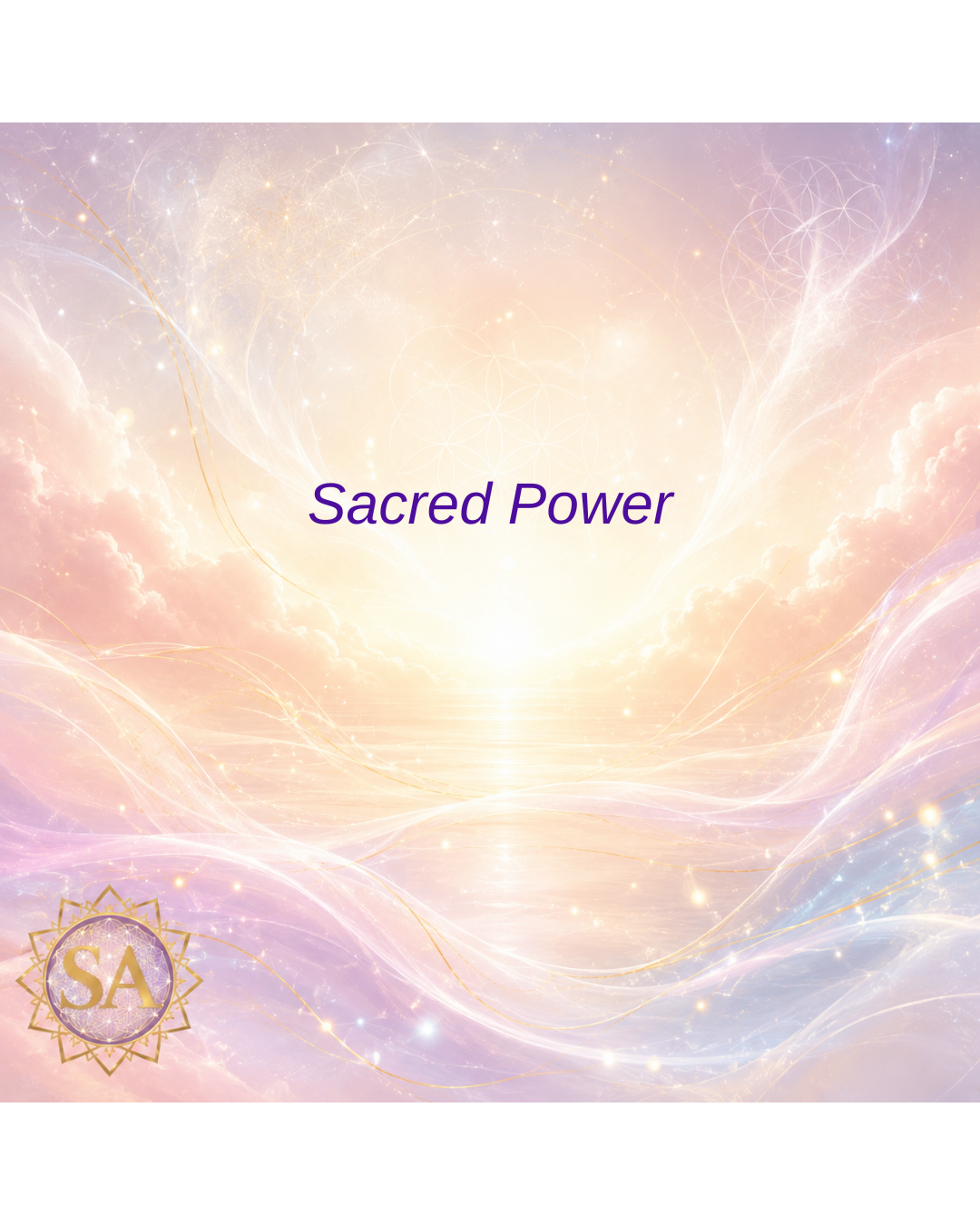 The Sacred Power Sacred Activation