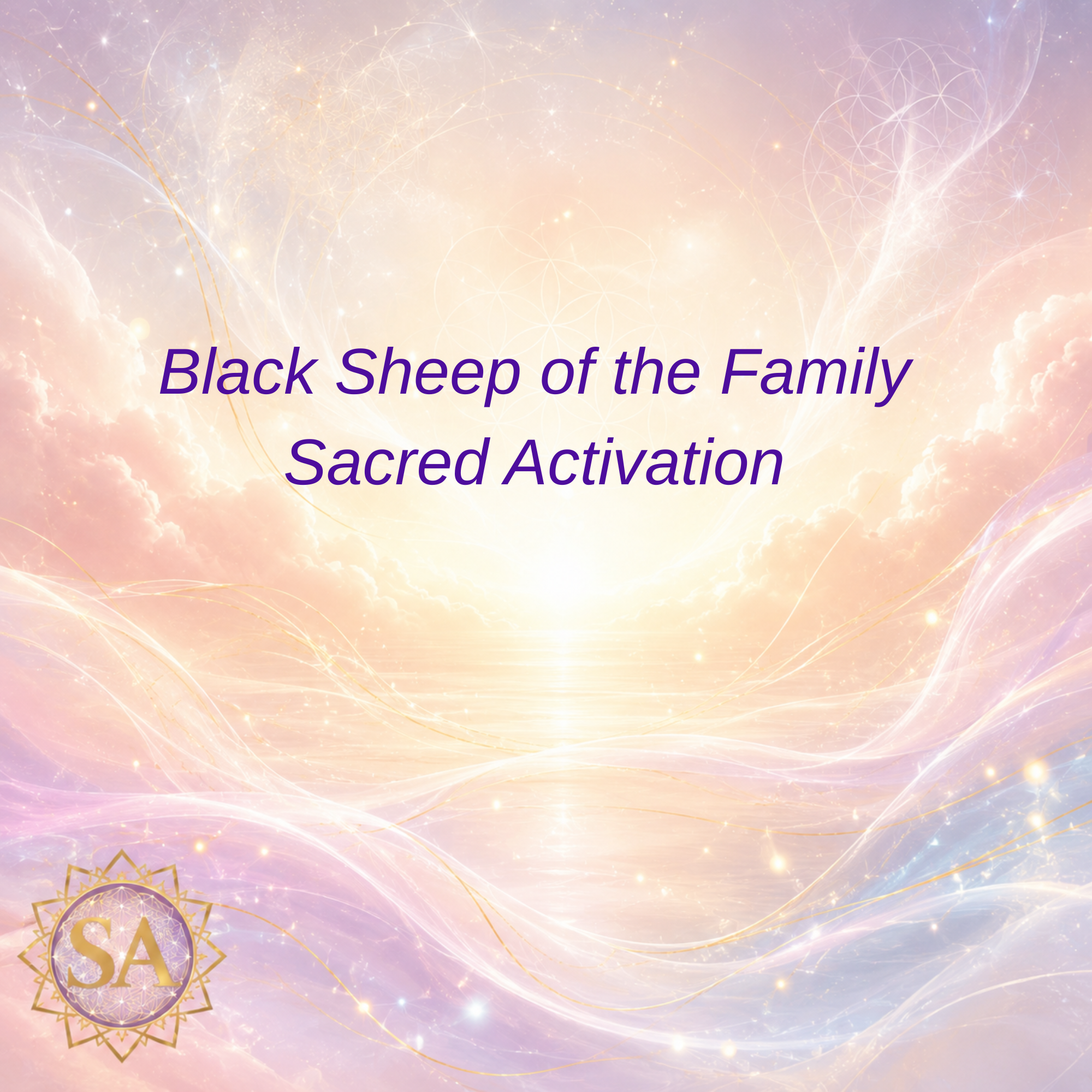 Black Sheep of the Family Sacred Activation